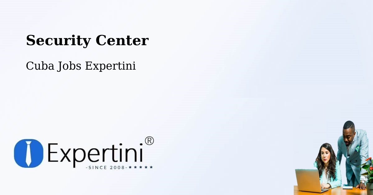 Security & Compliance – Manguito - Cuba Jobs Expertini